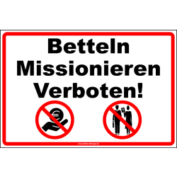 Betteln Missionieren Verboten!