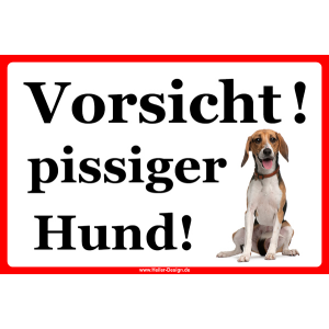 Schild Vorsicht pissiger Hund!